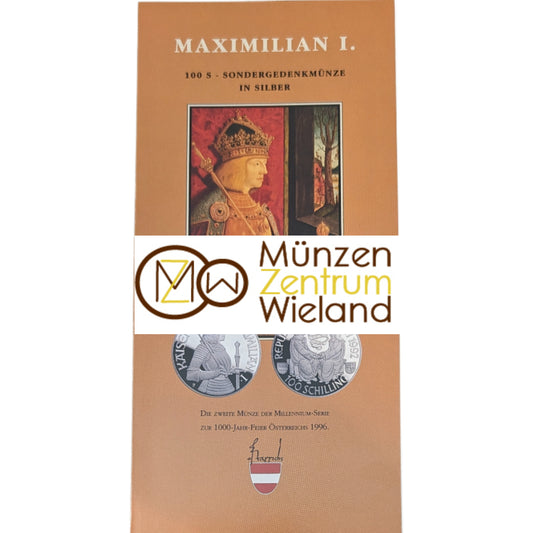 Folder/Flyer: Maximilian I. 100 Schilling Silber (Millennium-Serie)
