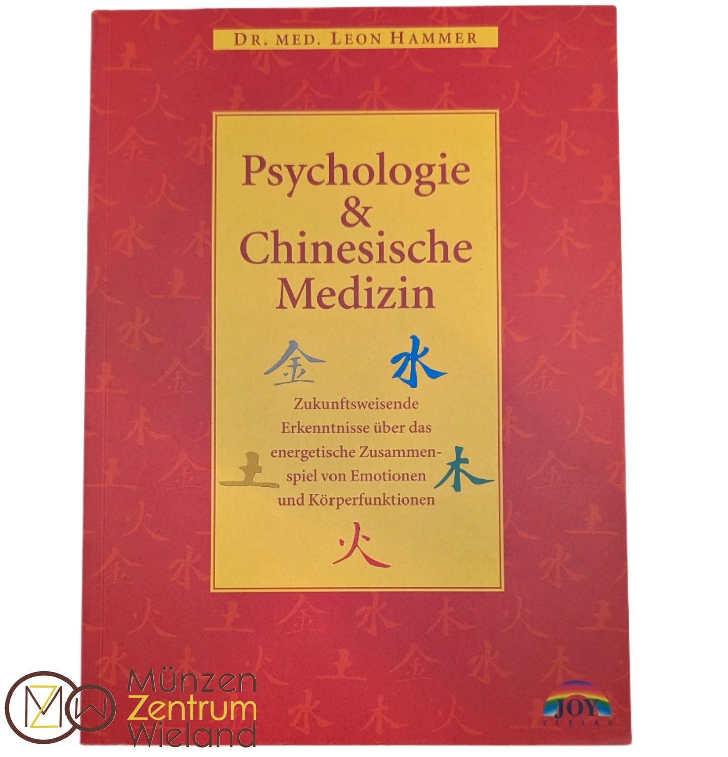 Psychologie & Chinesische Medizin - Dr. Med. Leon Hammer