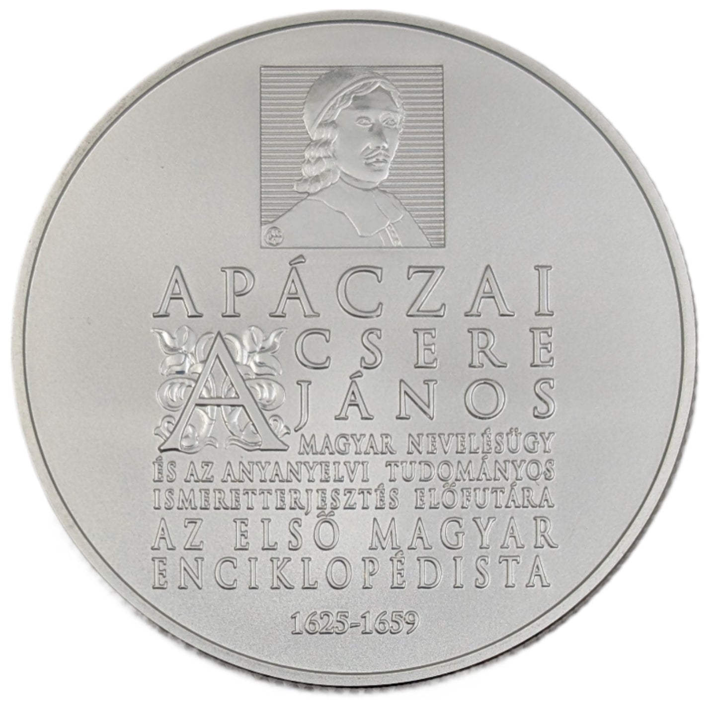 400th anniversary of the birth of János Apáczai Csere / 100. Geburtstag Janos Apaczai Csere